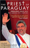 Hugh O'Shaughnessy / The Priest of Paraguay (Large Paperback)