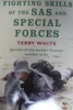 Terry White / Fighting Skills of the SAS and Special Forces (Large Paperback)