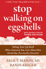 Paul T. Mason / Stop Walking on Eggshells (Large Paperback)