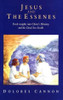 Dolores Cannon / Jesus and the Essenes (Large Paperback)
