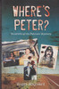 Roger Maynard / Where's Peter? Unraveling The Falconio Mystery (Large Paperback)