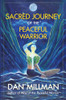 Dan Millman / Sacred Journey of the Peaceful Warrior (2nd Edition) (Large Paperback)