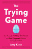 Amy Klein / The Trying Game (Large Paperback)