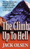Jack Olsen / The Climb up to Hell (Large Paperback)