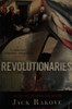 Jack Rakove / Revolutionaries