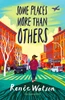 Renee Watson / Some Places More Than Others