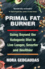 Nora Gedgaudas / Primal Fat Burner