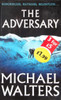Michael Walters / The Adversary
