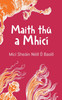 Micí Sheáin Néill Ó Baoill - Maith Thú a Mhicí - HB - BRAND NEW
