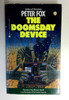 Peter F. Fox / The Doomsday Device (Older Edition Small Paperback)
