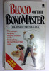 Richard Tresillian / Blood of the Bondmaster (Book Two of the Bondmaster Saga) (Older Edition Small Paperback)