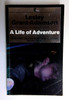 Lesley Grant-Adamson / A Life of Adventure (Older Edition Small Paperback)