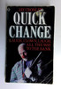 Jay Cronley / Quick Change (Older Edition Small Paperback)