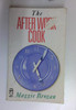 Maggie Brogan / The After Work Cook (Paperfronts S.) (Older Edition Small Paperback)