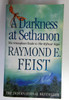 Raymond E. Feist / A Darkness at Sethanon: Book 3 (the Riftwar Saga) (Older Edition Small Paperback)