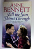 Anne Bennett / Till the Sun Shines Through: A Moving Historical Family Saga of Motherhood and Survival in WWII Birmingham (Older Edition Small Paperback)