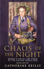 Catherine Reilly / Chaos Of The Night