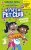 Serena Patel / Pia's Pet Club: Iguana Escape