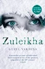Guzel Yakhina / Zuleikha