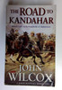John Wilcox / The Road to Kandahar (Older Edition Small Paperback)
