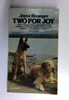 Joyce Stranger / Two for Joy (Older Edition Small Paperback)