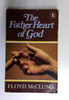 Floyd McClung / The Father Heart of God (Older Edition Small Paperback)