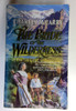 Charles McCarry / The Bride of the Wilderness (Older Edition Small Paperback)