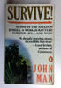 John Man / Survive! (Older Edition Small Paperback)