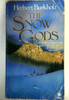 Herbert Burkholz / Snow Gods (Older Edition Small Paperback)