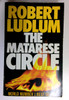 Robert Ludlum / The Matarese Circle (Older Edition Small Paperback)