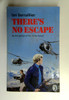 Serraillier Ian / There's No Escape (Puffin Books) (Older Edition Small Paperback)