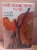 Walter Macken - The Scorching Wind - Irish Trilogy - Book 3 - HB 1st Edition 1964