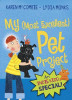 Karen McCombie / Indie Kidd Special: My Most Excellent Pet Project
