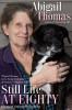 Abigail Thomas / Still Life at Eighty (Large Paperback)