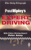 Paul Ripley / Paul Ripley's expert driving (Large Paperback)