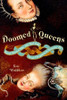 Kris Waldherr / Doomed queens (Large Paperback)