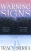 Tracy Sierra / Warning Signs (Large Paperback)