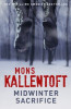 Mons Kallentoft / Midwinter Sacrifice (Large Paperback)