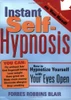 Forbes Robbins Blair / Instant Self-Hypnosis (Large Paperback)