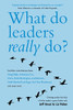 Jeff Grout / What Do Leaders Really Do? (Large Paperback)