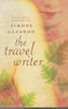 Simone Lazaroo / The Travel Writer (Large Paperback)