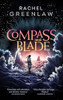 Rachel Greenlaw / Compass and Blade