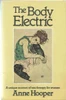 Anne Hooper / The Body Electric