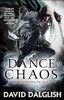 David Dalglish / A Dance of Chaos