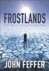 John Feffer / Frostlands