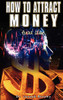 Joseph Murphy / How to Attract Money