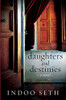 Indoo Seth / Daughters And Destinies