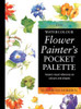 Elisabeth Harden / Watercolour Flower Painter's Pocket Palette (Hardback)
