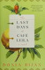 Donia Bijan / The Last Days of Cafe Leila (Hardback)