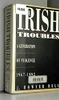 J. Bowyer Bell / The Irish Troubles (Hardback)